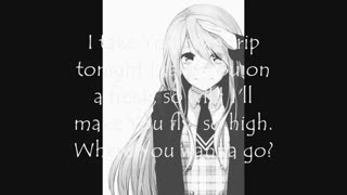 Nightcore Where You Wanna Go