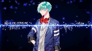 ✧ Nightcore → Love me Love me✧