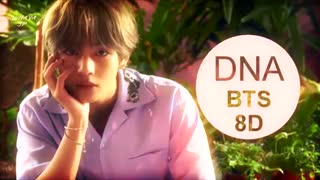 BTS  - DNA -8D