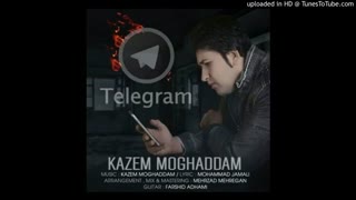 Kazem Moghaddam - Telegram