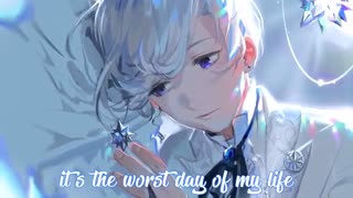 نیاتکور بدترین روز زندگی من 「Nightcore」→ Worst Day Of My Life