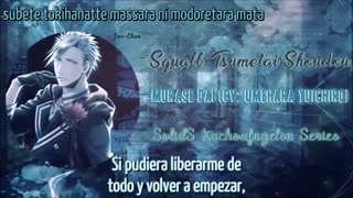 Squall- Tsumetai Shoudou/ Trad.Español(اومه چاننن)