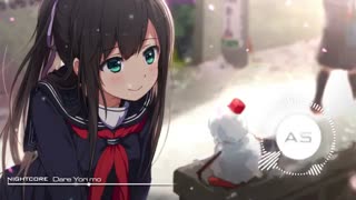 ❣Nightcore ~ Dare Yori Mo❣
