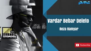 Reza Ramyar - Vardar Bebar Deleto (رضا رامیار وردار ببر دلتو) ابرسانی پوست