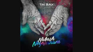 "TM Bax _ nabash negaranam"