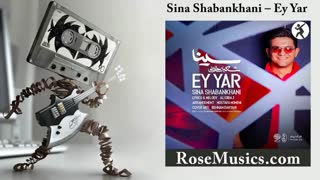 سینا شعبانخانی ای یار