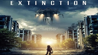 دانلود فیلم انقراض Extinction 2018