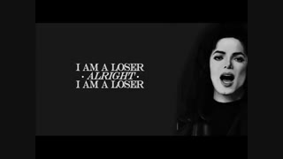 مایکل جکسون - من یه بازنده ام...