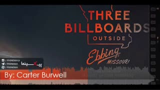 موسیقی متن فیلم سه بیلبورد خارج از ابینگ، میزوری اثر کارتر برول